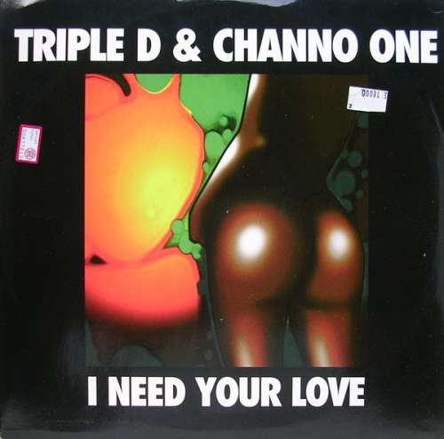 Cover Triple D & Channo One* - I Need Your Love (12) Schallplatten Ankauf