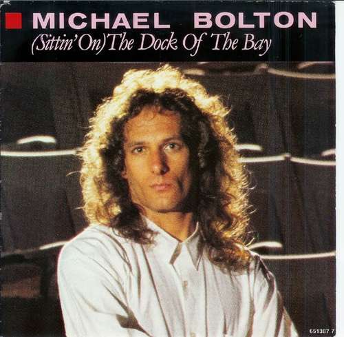 Cover Michael Bolton - (Sittin' On) The Dock Of The Bay (7, Single) Schallplatten Ankauf