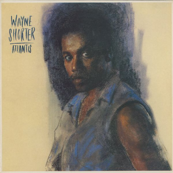 Cover Wayne Shorter - Atlantis (LP, Album) Schallplatten Ankauf