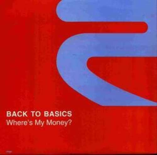Cover Back To Basics - Where's My Money? (12) Schallplatten Ankauf