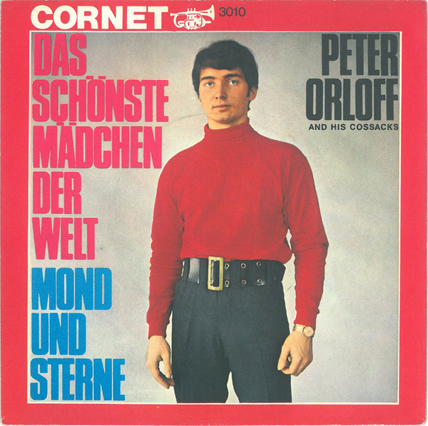 Cover Peter Orloff And His Cossacks - Das Schönste Mädchen Der Welt / Mond Und Sterne (7, Single) Schallplatten Ankauf