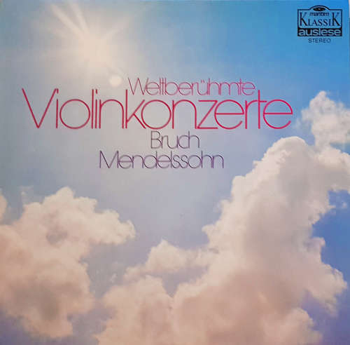 Cover Max Bruch, Felix Mendelssohn-Bartholdy - Bronislaw Gimpel - Weltberühmte Violinkonzerte (LP) Schallplatten Ankauf