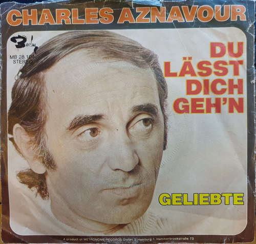 Cover Charles Aznavour - Du Lässt Dich Geh'n (7, Single) Schallplatten Ankauf