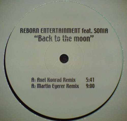 Cover Reborn Entertainment feat. Sonia (3) - Back To The Moon (12) Schallplatten Ankauf