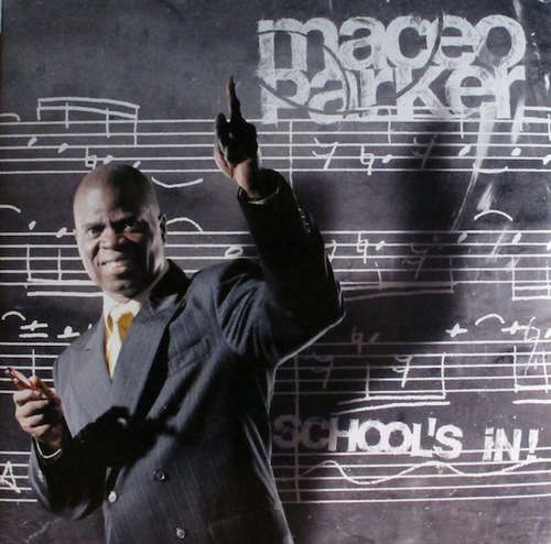 Cover Maceo Parker - School's In! (2xLP, Album) Schallplatten Ankauf