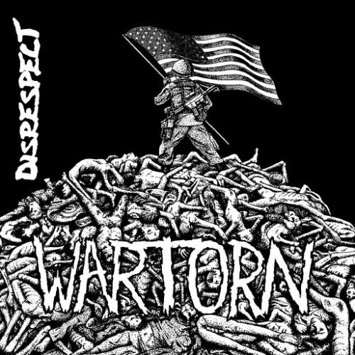 Cover Disrespect - Wartorn (7) Schallplatten Ankauf