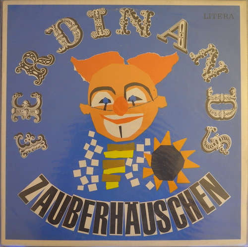 Cover Jiří Cirkl, Jindřich Polák, Andreas Bauer (2), Manfred Nitschke - FERDINANDS ZAUBERHÄUSCHEN (LP, Mono) Schallplatten Ankauf