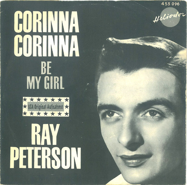 Cover Ray Peterson - Corinna Corinna (7, Single, Mono) Schallplatten Ankauf