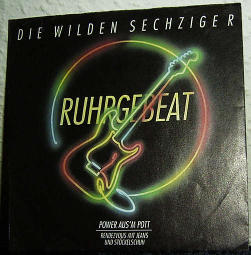 Cover Die Wilden Sechziger - Power Aus'm Pott / Rendezvous Mit Jeans Und Stöckelschuh (7, Single) Schallplatten Ankauf