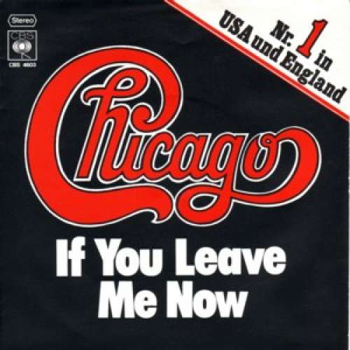 Cover Chicago (2) - If You Leave Me Now (7, Single) Schallplatten Ankauf