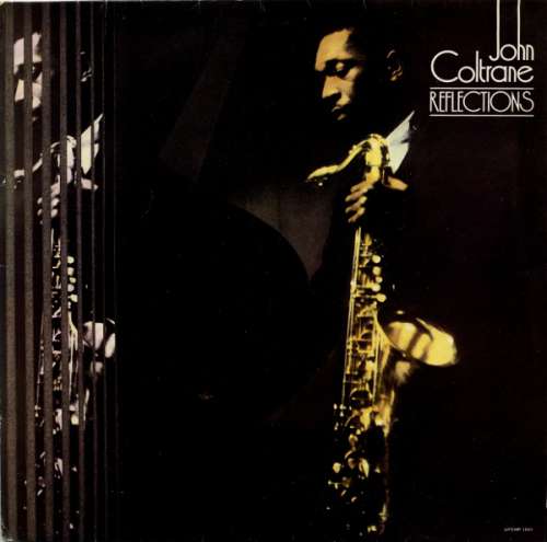 Cover John Coltrane - Reflections (LP) Schallplatten Ankauf