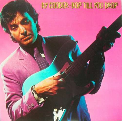Cover Ry Cooder - Bop Till You Drop (LP, Album, Los) Schallplatten Ankauf