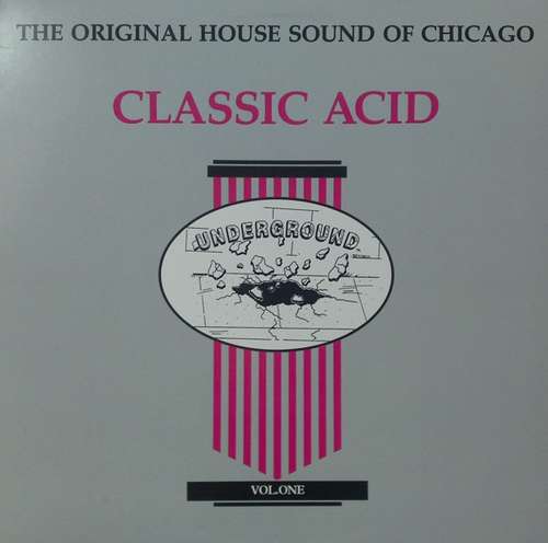 Cover Various - The Original House Sound Of Chicago - Classic Acid Vol. 1 (LP, Comp) Schallplatten Ankauf