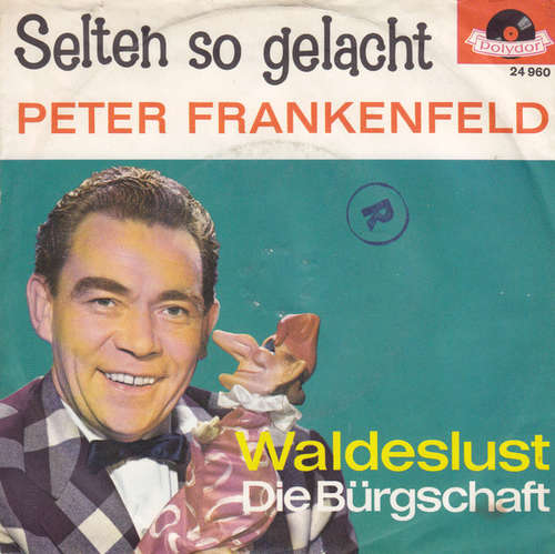 Cover Peter Frankenfeld, Lonny Kellner - Selten So Gelacht / Lache Mit Lonny Und Peter (7, Single) Schallplatten Ankauf