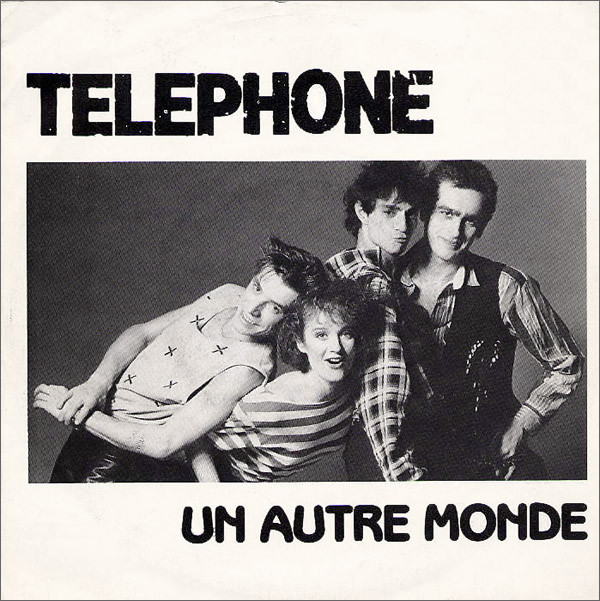 Cover zu Telephone* - Un Autre Monde (7, Single) Schallplatten Ankauf
