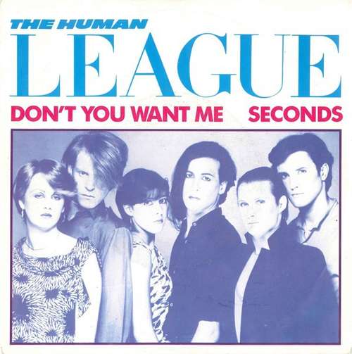 Cover The Human League - Don't You Want Me / Seconds (7, Single) Schallplatten Ankauf