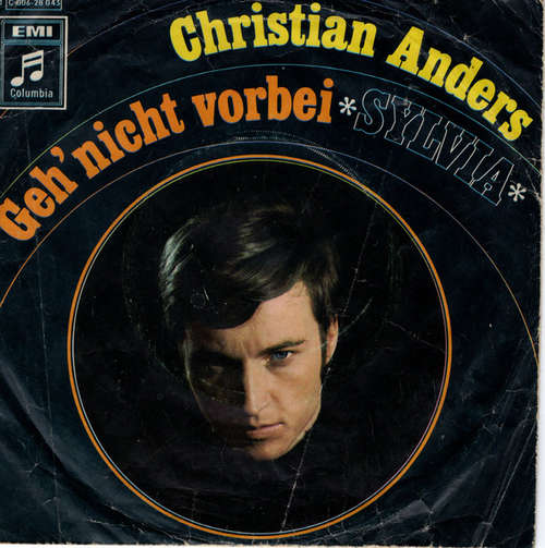Cover Christian Anders - Geh' Nicht Vorbei / Sylvia (7, Single) Schallplatten Ankauf