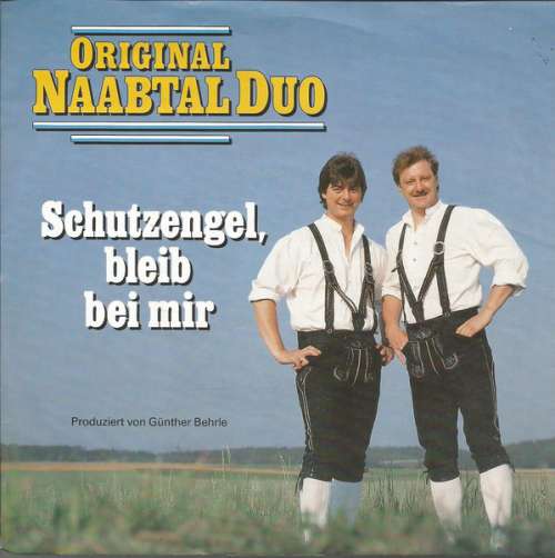 Cover Original Naabtal Duo - Schutzengel, Bleib Bei Mir (7, Single) Schallplatten Ankauf