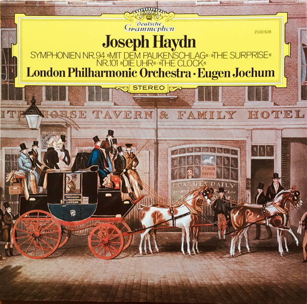Cover Joseph Haydn : London Philharmonic Orchestra* • Eugen Jochum - Symphonien Nr. 94 »Mit Dem Paukenschlag«·»The Surprise« Nr. 101 »Die Uhr«·»The Clock« (LP, RP) Schallplatten Ankauf