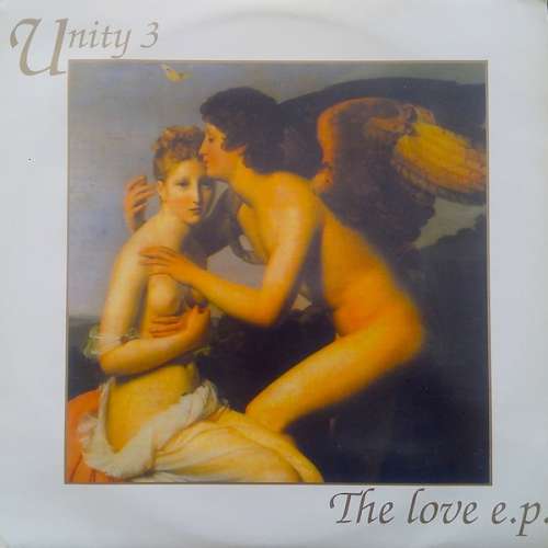 Cover Unity 3 - The Love E.P. (2x12, EP, Ltd) Schallplatten Ankauf