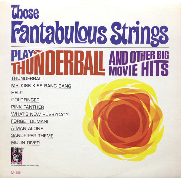 Bild Those Fantabulous Strings - Play Thunderball And Other Big Movie Hits (LP, Mono) Schallplatten Ankauf
