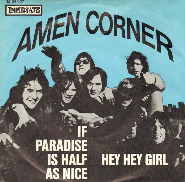Cover Amen Corner - If Paradise Is Half As Nice / Hey Hey Girl (7, Single, Lin) Schallplatten Ankauf