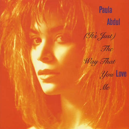 Cover Paula Abdul - (It's Just) The Way That You Love Me (12) Schallplatten Ankauf