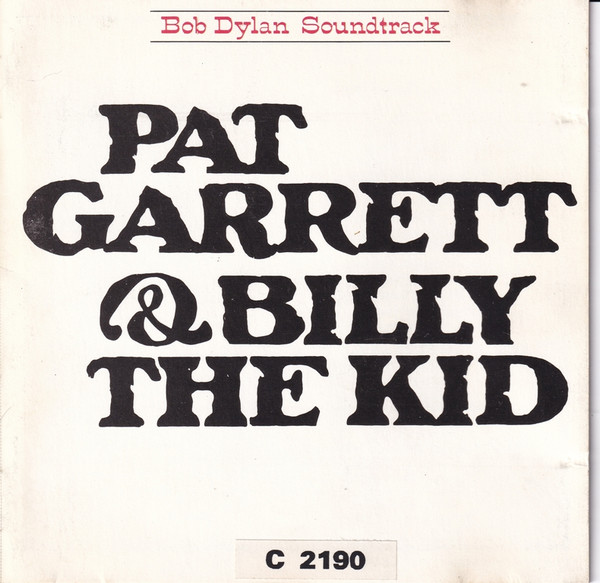Bild Bob Dylan - Pat Garrett & Billy The Kid (CD, Album, RE) Schallplatten Ankauf