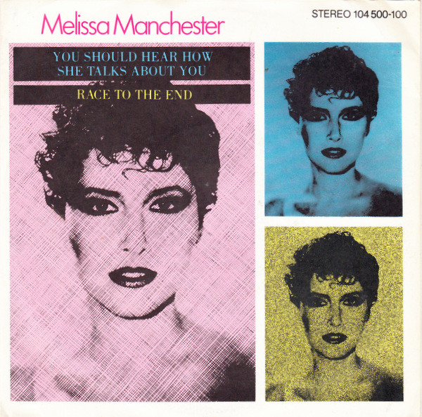 Cover Melissa Manchester - You Should Hear How She Talks About You / Race To The End (7, Single) Schallplatten Ankauf