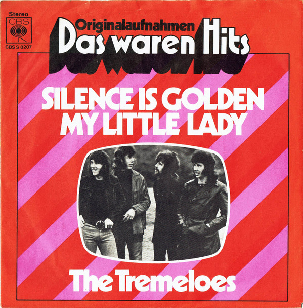 Bild The Tremeloes - Silence Is Golden / My Little Lady (7, Single, RE) Schallplatten Ankauf