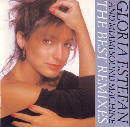 Cover Gloria Estefan And Miami Sound Machine* - The Best Remixes (CD, Comp) Schallplatten Ankauf