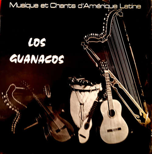 Cover Los Guanacos - Musique Et Chants D'Amérique Latine (LP, Album) Schallplatten Ankauf