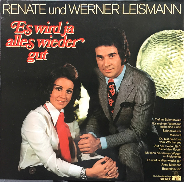 Cover Renate Und Werner Leismann - Es Wird Ja Alles Wieder Gut (LP, Album, Club) Schallplatten Ankauf