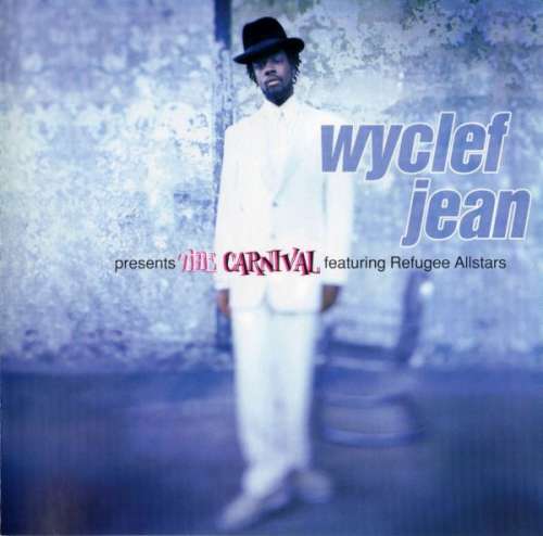 Cover Wyclef Jean Featuring Refugee Allstars* - The Carnival (CD, Album) Schallplatten Ankauf