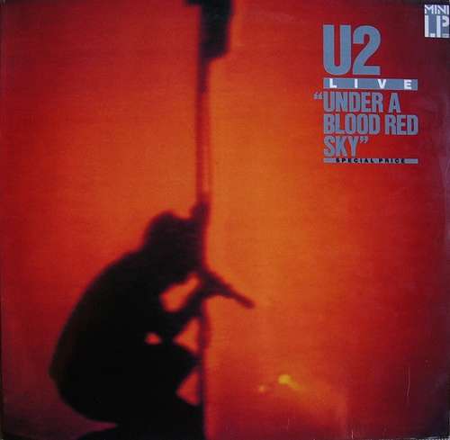 Cover U2 - Under A Blood Red Sky (Live) (LP, MiniAlbum, RE) Schallplatten Ankauf