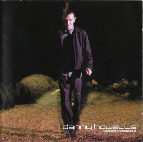 Cover Danny Howells - Nocturnal Frequencies 3 (2xCD, Mixed) Schallplatten Ankauf