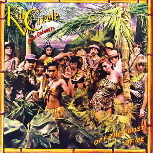 Cover Kid Creole And The Coconuts - Off The Coast Of Me (LP, Album) Schallplatten Ankauf