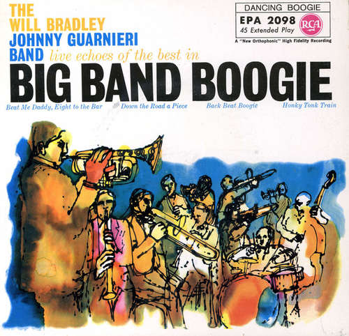 Cover The Will Bradley Johnny Guarnieri Band - Live Echoes Of The Best In Big Band Boogie (7, EP) Schallplatten Ankauf