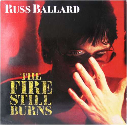 Cover Russ Ballard - The Fire Still Burns (LP, Album) Schallplatten Ankauf