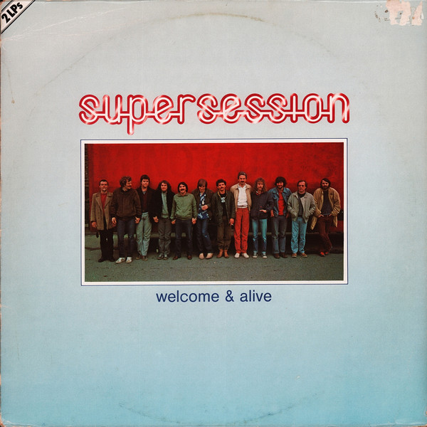 Bild Super Session (2) - Welcome & Alive (2xLP, Album) Schallplatten Ankauf