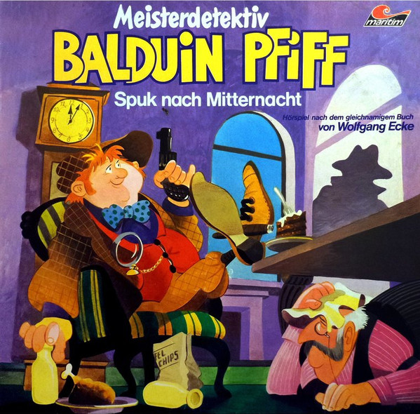 Cover Wolfgang Ecke - Meisterdetektiv Balduin Pfiff Folge 2 - Spuk Nach Mitternacht (LP) Schallplatten Ankauf