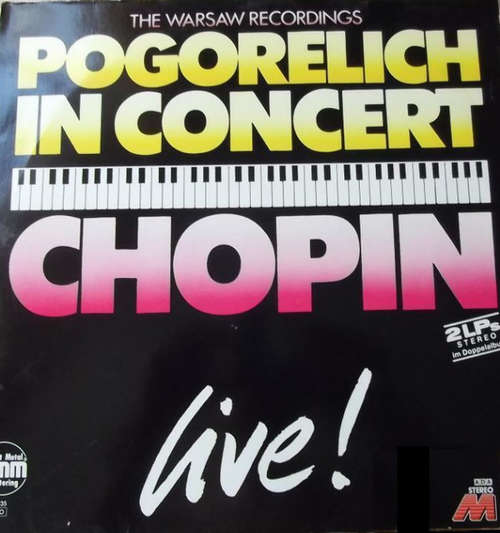 Cover Ivo Pogorelich - Pogorelich In Concert: Chopin / The Warsaw Recordings (LP, Album) Schallplatten Ankauf