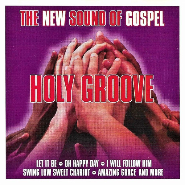 Cover zu Holy Groove - The New Sound Of Gospel (CD, Album) Schallplatten Ankauf