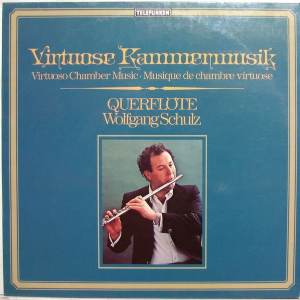 Cover Wolfgang Schulz (3) - Virtuose Kammermusik - Querflöte (LP) Schallplatten Ankauf