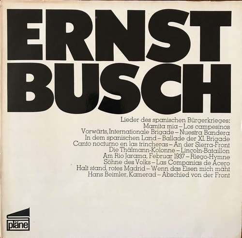 Cover Ernst Busch - Ernst Busch 2 (Lieder Des Spanischen Bürgerkrieges) (LP, Album) Schallplatten Ankauf