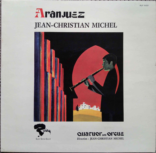 Cover Jean-Christian Michel - Quatuor Avec Orgue - Aranjuez (LP, Album) Schallplatten Ankauf