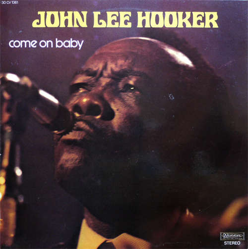 Cover John Lee Hooker - Come On Baby (LP, RE) Schallplatten Ankauf