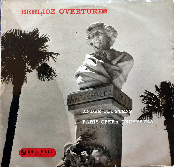 Cover André Cluytens, Orchestre Du Theatre National De L'Opéra* - Berlioz Overtures (LP, Mono) Schallplatten Ankauf