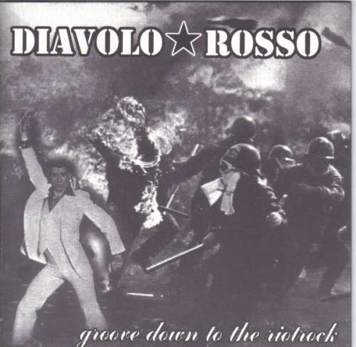 Cover Diavolo Rosso - Groove Down To The Riotrock (7, EP) Schallplatten Ankauf