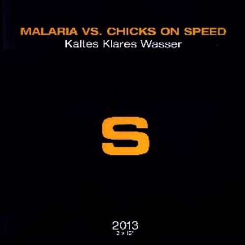 Cover Malaria! vs. Chicks On Speed - Kaltes Klares Wasser (2x12, Promo) Schallplatten Ankauf